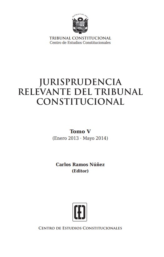 Colegio de Abogados de Lima - JURISPRUDENCIA RELEVANTE DEL TRIBUNAL CONSTITUCIONAL - TOMO V